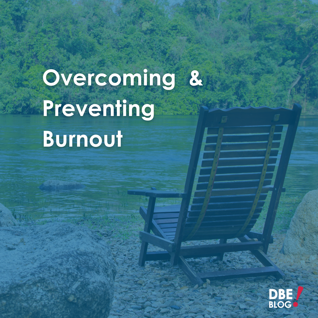 A wooden chair overlooks a peaceful river scene. The text on the top right of the photo says: "Overcoming & Preventing Burnout"